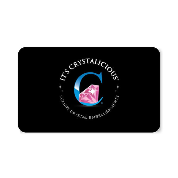 Digital Gift Card - It's Crystalicious®